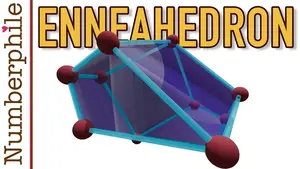 main image for Numberphile: The 9-sided Enneahedron